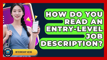 How Do You Read An Entry-level Job Description? - Internship Hero
