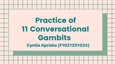 11 Conversational Gambits - Speaking for Transactional Function