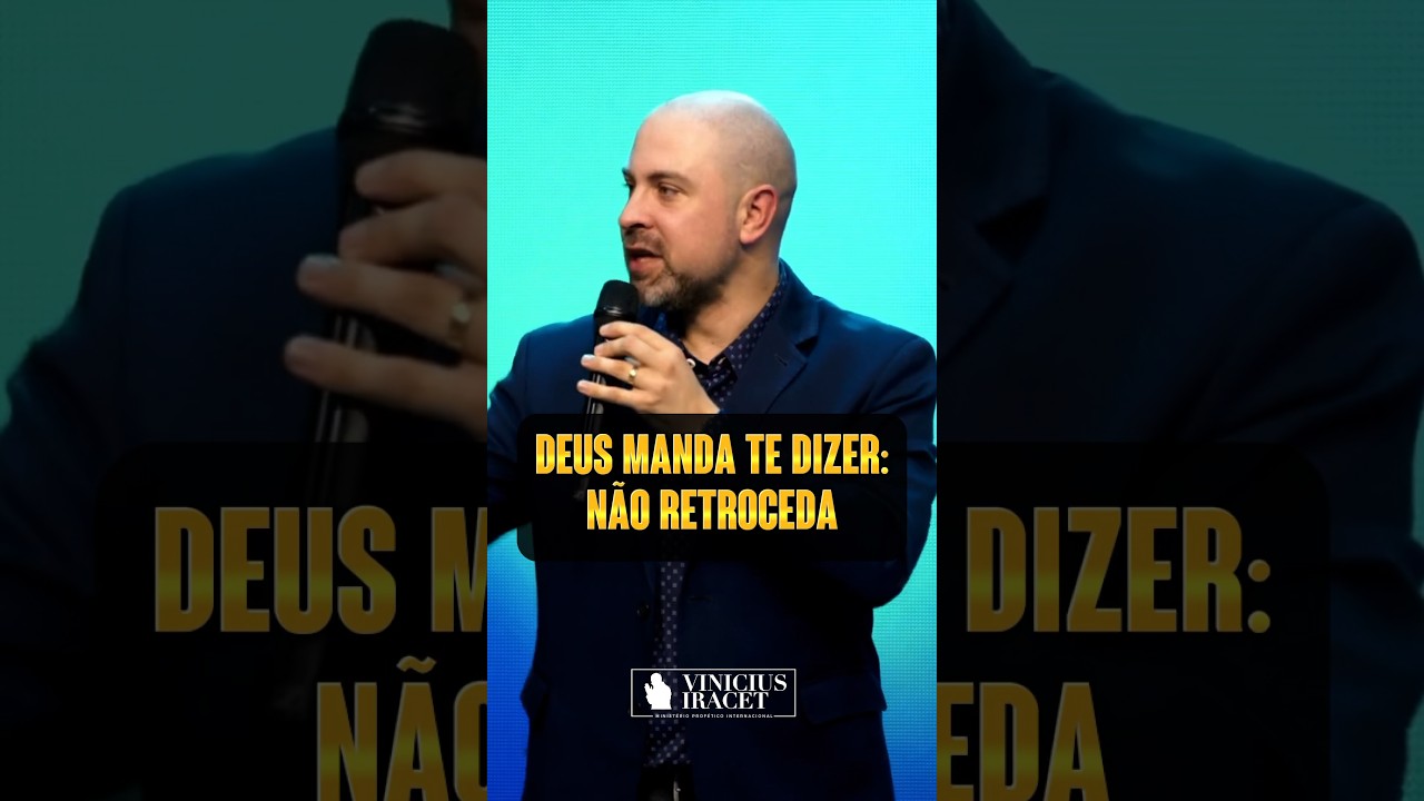Deus manda te dizer: Não retroceda por nada neste mundo