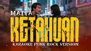 Ketahuan - Matta (Karaoke Rock Version)