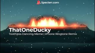 ThatOneDucky - Toothless Dancing Meme | iPhone Ringtone Remix
