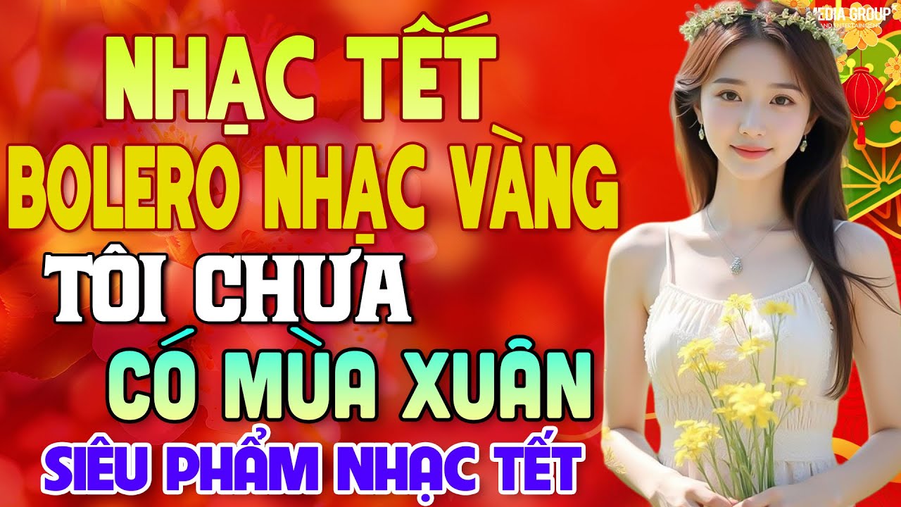 Tôi Chưa Có Mùa Xuân - Công Tuấn, Nhạc Tết 2026 Cực Hay | Lk Nhạc Xuân Bolero Hải Ngoại HIẾM CÓ