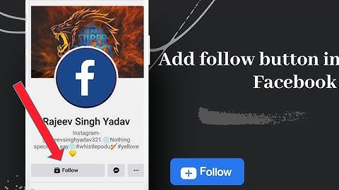 How to add follow button on Facebook 2021 #indplayertech