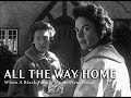 All the Way Home (1957)  | When A Black Family Moves Next Door