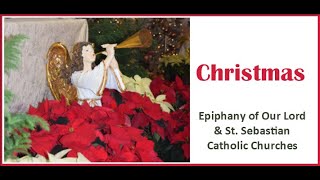 12/24/2025__Epiphany Of Our Lord  and St. Sebastian Catholic Church