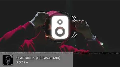 SOZZA - Spartanos (Original Mix) Official Channel