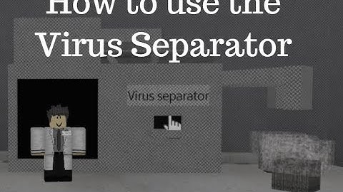 How to use the Virus Separator in Ro-Bio: Improved 2 | Roblox