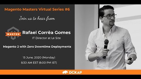 MMVS #6 on Magento 2 with Zero Downtime Deployments