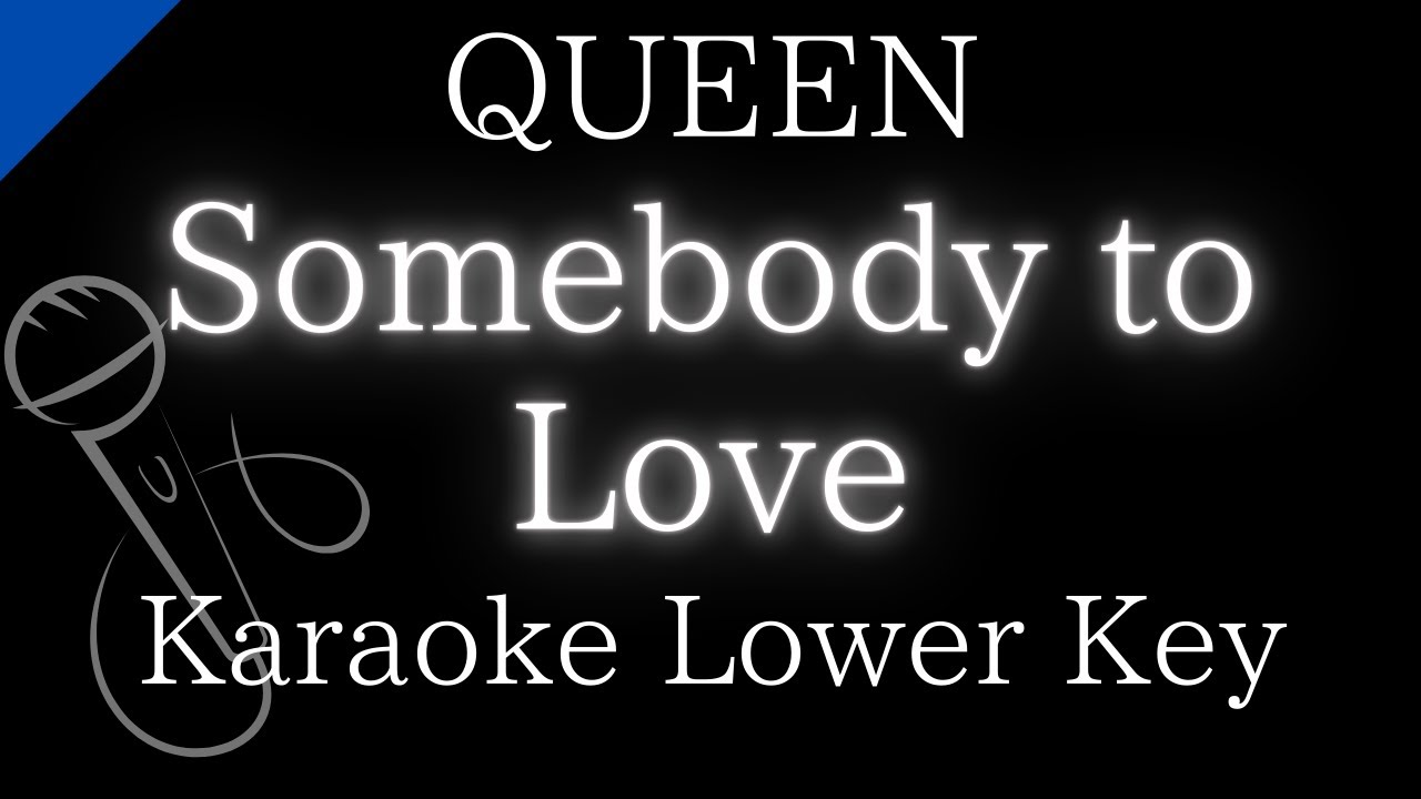 【Karaoke Instrumental】Somebody to Love / QUEEN【Lower Key】