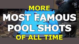 More MOST FAMOUS POOL SHOTS of All Time … And How to Shoot Them