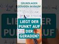LIEGT DER PUNKT AUF DER GERADEN? #vektor #maths #shortsviral #abi #tutorial