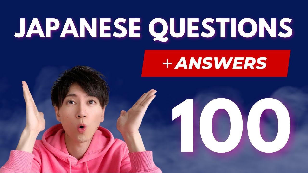 100 Common Japanese Questions and Answers | How to Ask and Answer