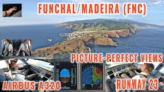 FUNCHAL / MADEIRA (FNC) | Picture perfect views  of an Airbus A320 cockpit landing on runway  23
