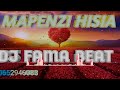 DJ FAMA BEAT MAPENZI HISIA 