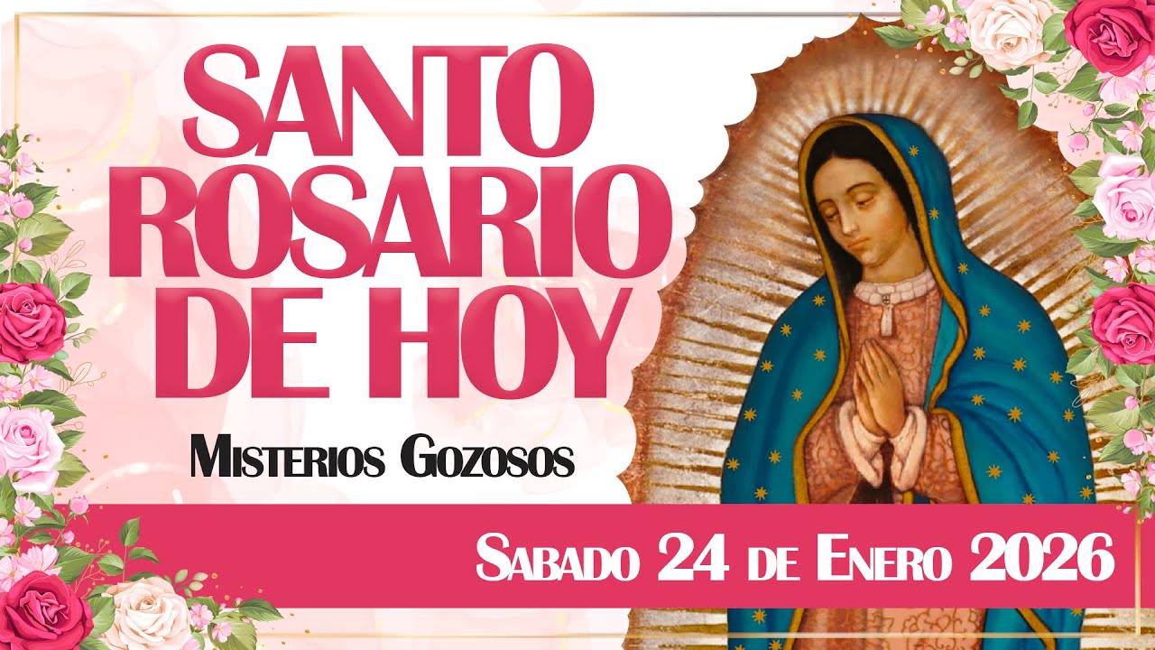 EL SANTO ROSARIO DE HOY | SABADO 24 DE ENERO 2026 | Misterios Gozosos 🙏