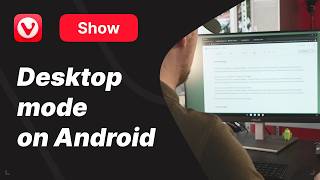Use your Android phone as your computer, with desktop mode and Vivaldi screenshot 5