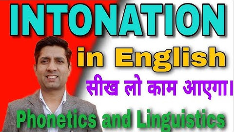 Intonation | Intonation in English | English Pronunciation | Phonetics and Linguistics