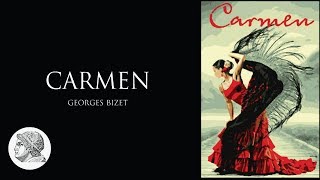 Carmen - Songs and Lyrics