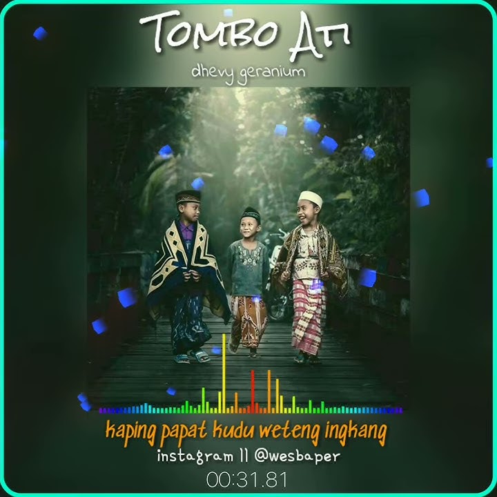 #wesbaper #quotesjowo Story' wa kekinian // lir Ilir - dhevy geranium