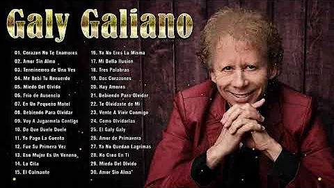 Galy Galiano Mix - 30 Grandes Exitos De Galy Galiano