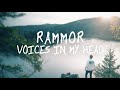 Rammor - Voices In My Head (Official Video)