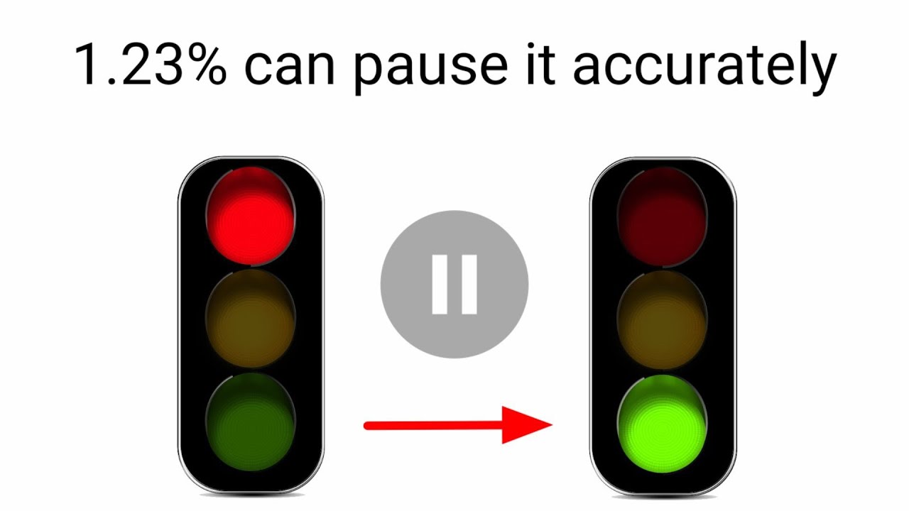 Try to pause the video when the light turns green YouTube