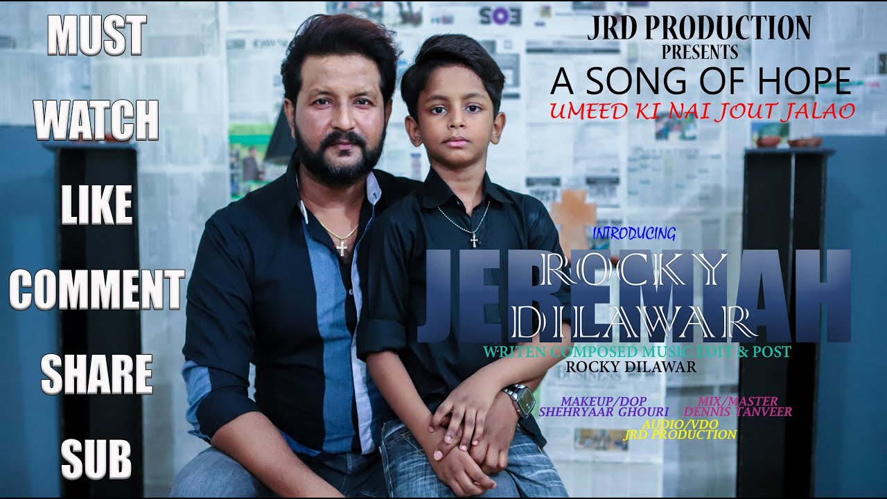 New Hindi Urdu Christian Song of Hope UMED by Jeremiah Rocky & Rocky Dilawar presents JRD PRO