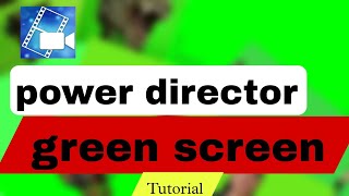 How to Use Chroma Key to Create Green Screen Effects | PowerDirector Tutorial (iOS & Android)