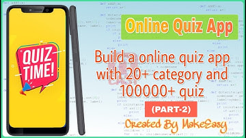 Build a online Quiz app (part-2) with android studio free source code | MakeEasy