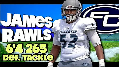 James Rawls | 6'4 265  Defensive Tackle | Fullerto...