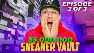 $5 Million Sneaker Vault Biggest Collection In The World (Episode 2 of 3) "SNEAK INSIDE"