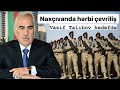 Naxçıvanda Vasif Talıbovu yıxmaq üçün gizli hərbi çevriliş planı