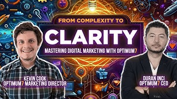 From Complexity to Clarity: Mastering Digital Marketing With Optimum7