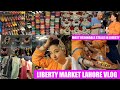 #Lahore | Liberty Market VLOG | How to shop Affordable Stuff at Liberty | Shoes, Bags & Much more