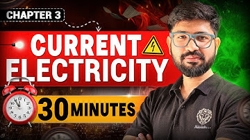 Chapter 3 Class 12 Physics || Current Electricity in 30 minute || Class 12 CBSE JEE NEET