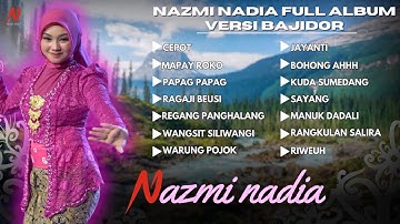 KOMPILASI ALBUM NAZMI NADIA (VERSI BAJIDOR)