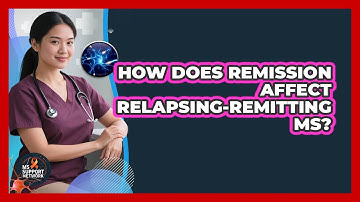 How Does Remission Affect Relapsing-Remitting MS? - MS Support Network
