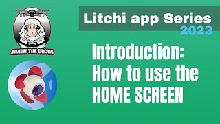 How to tutorial Litchi app The Home Screen #shaunthedrone screenshot 3