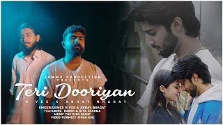 Teri Dooriyan ( Official Music Video ) N Vee | Abhay Bhagat | Beinghk | GSK | Jammu Production