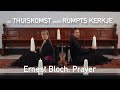 Capture de la vidéo Ernest Bloch: Prayer | Duo De Thuiskomst