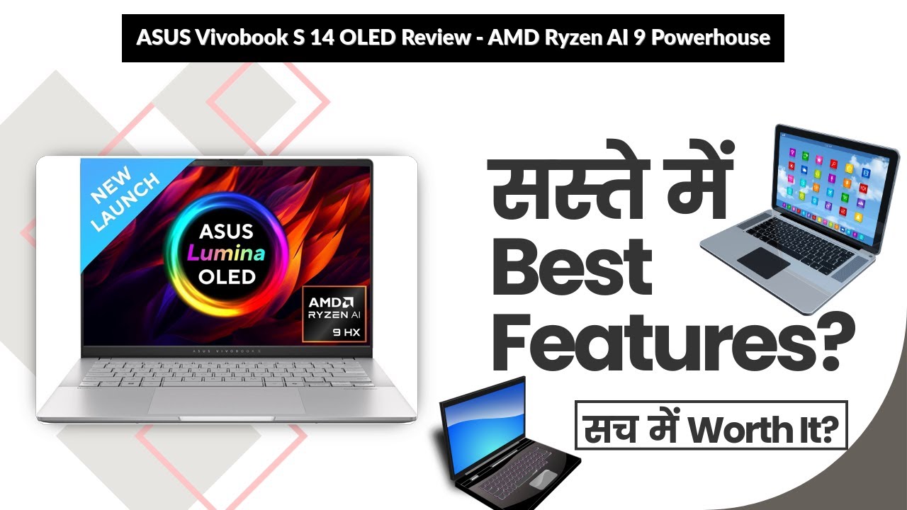 ASUS Vivobook S 14 OLED Review - AMD Ryzen AI 9 Powerhouse | Review in Hindi | Features
