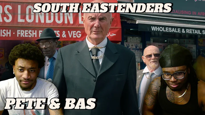 PETE & BAS - SOUTH EASTENDERS (FIRST TIME REACTION)