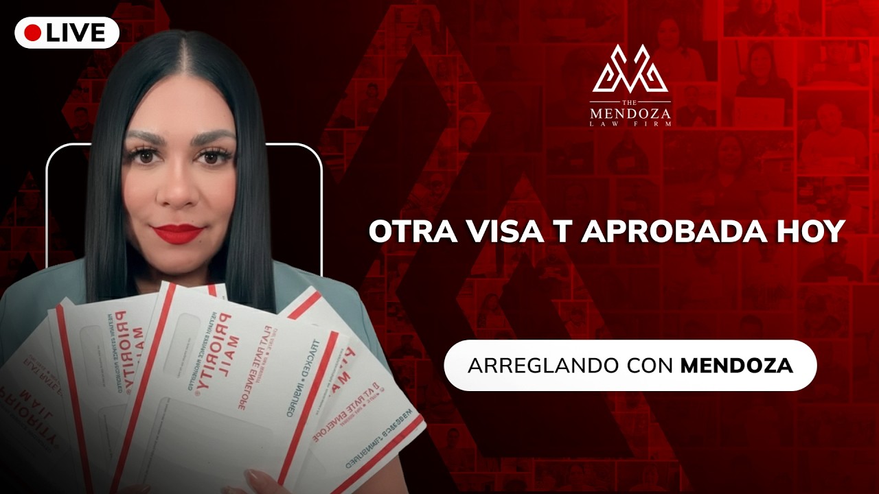 Otra Visa T aprobada - Abogada María Mendoza