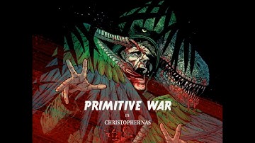Official Primitive War Theme Music
