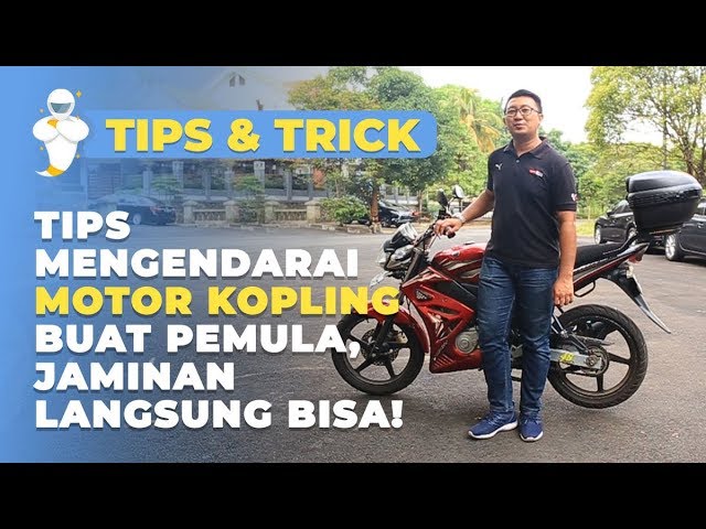Tips Mengendarai Motor Kopling Jaminan Langsung Bisa Pas Buat Pemula Youtube Tips Mengendarai Motor Kopling Jaminan Langsung Bisa Pas Buat Pemula Youtube