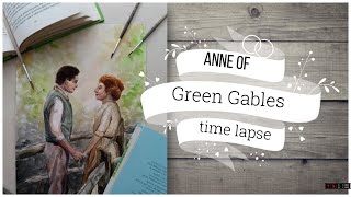 Anne of Green Gables - timelapse