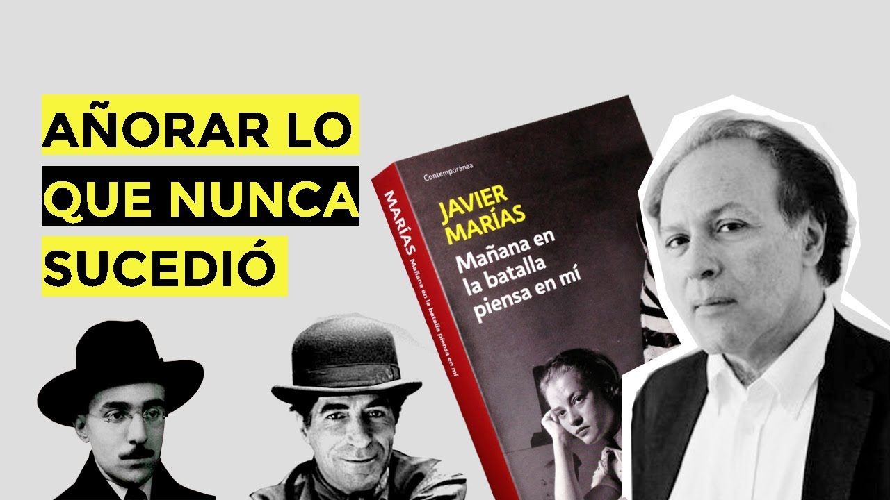 Reflexion Manana En La Batalla Piensa En Mi Javier Marias Youtube