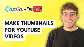 How to Make Thumbnails for YouTube Videos in Canva [2025 Guide]