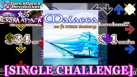 【DDR X】 malacca [SINGLE CHALLENGE] 譜面確認+クラップ