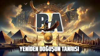 RA: Yeniden Doğuşun Tanrısı